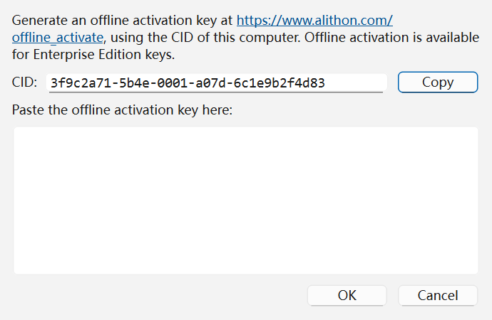 The Offline Activate window: a note that an offline activation key is generated at alithon.com/offline_activate from this computer's CID and is available for Enterprise keys, a read-only CID field with a Copy button, a Paste the offline activation key here text box, and OK and Cancel buttons